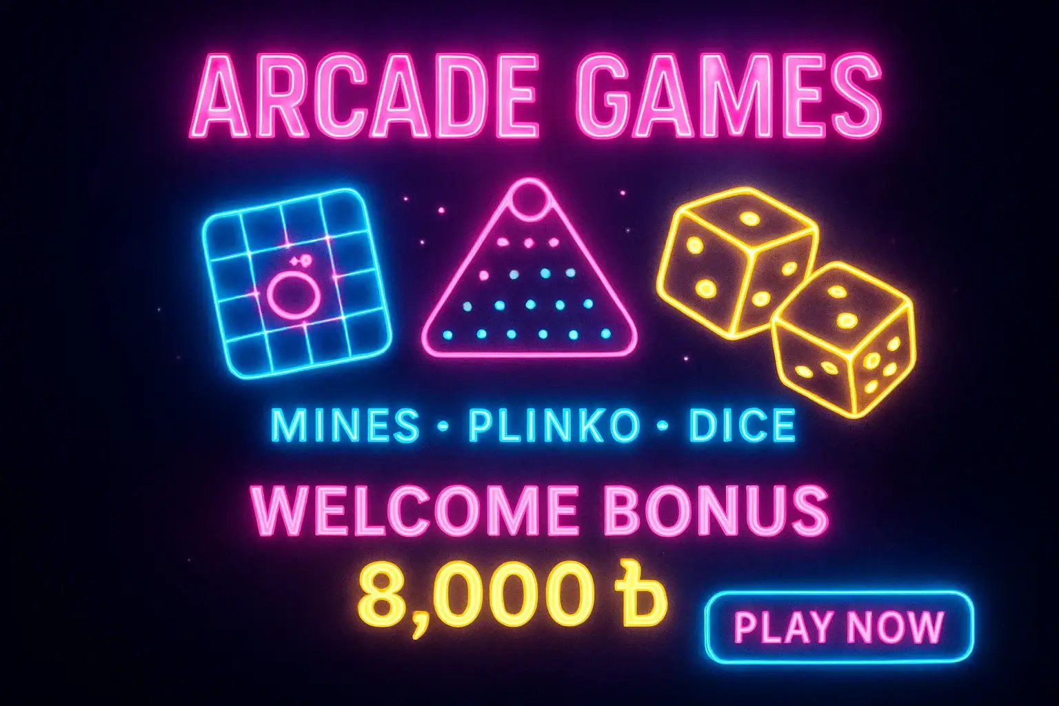 Neon arcade games banner with mines, plinko, dice, and bonus CTA